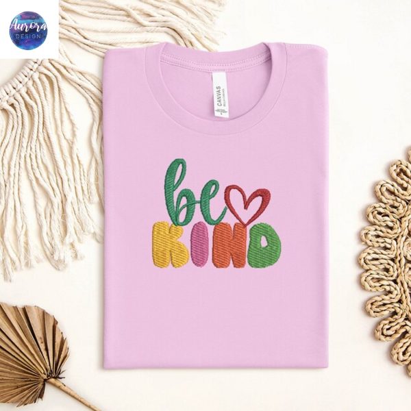 Embroidered Be Kind Inspirational Shirt