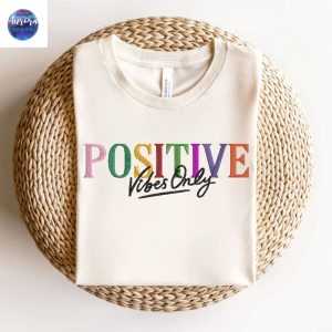 Embroidered Positive Vibes Only Shirt