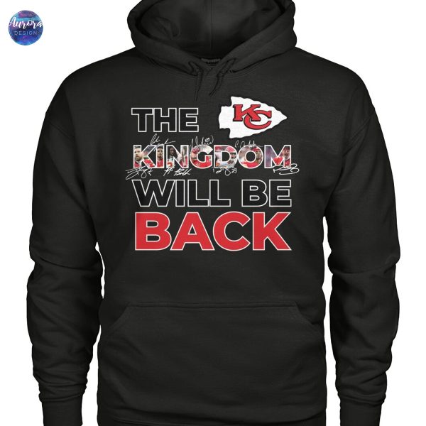 Kansas City Chiefs The Kingdom Will Be Back Signature Unisex T-Shirt