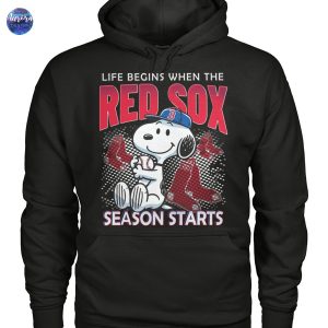 Life Begins When The Boston Red Sox Season Starts Unisex T-Shirt