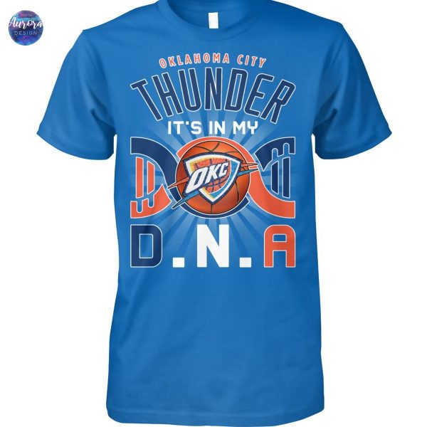 Oklahoma City Thunder Its My DNA Unisex T-Shirt