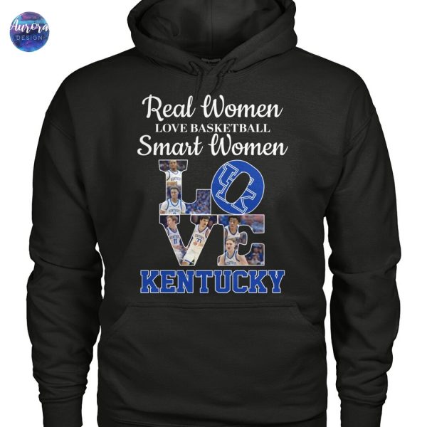 Real Women Love Basketball Smart Women Love Kentucky Wildcats Unisex T-Shirt