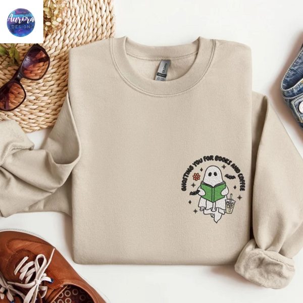 Embroidered Ghosting You For Books And Coffee Sweatshirt