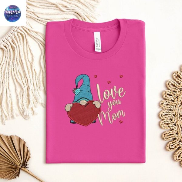 Embroidered Love You Mom Gnome Shirt