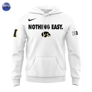 Iowa Hawkeyes 2025 Nothing Easy Hoodie – White