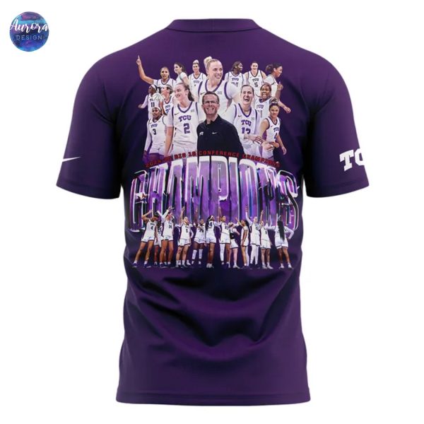 TCU Horned Frogs University Womens Basketball 2025 Big 12 Regular Season Champions 3D T-Shirt