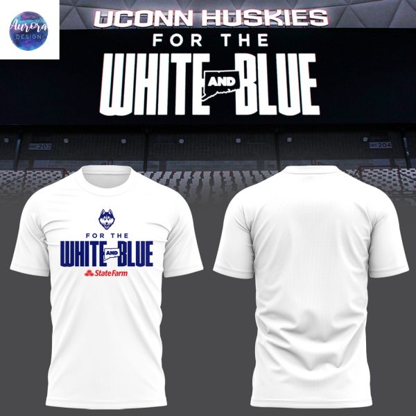 UConn Huskies For The White And Blue Unisex T-Shirt