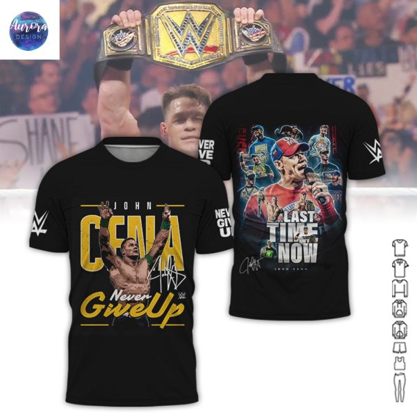 John Cena Never Give Up – Last Time Now Signature 3D T-Shirt