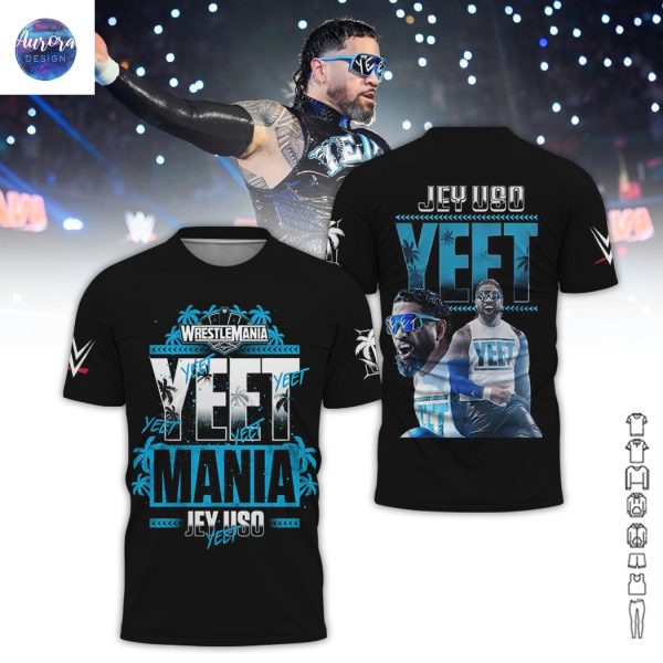Wrestlemania Yeet Mania Jey Uso WWE 3D T-Shirt