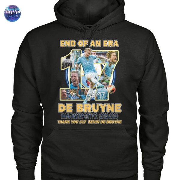 End Of An Era Manchester City Thank You 17 Kevin De Bruyne Signature Unisex T-Shirt