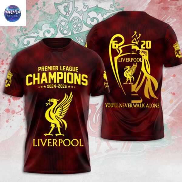 Liverpool Premier League Champions 2024-2025 You ll Never Walk Alone 3D T-Shirt