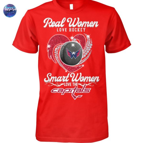 Real Women Love Hockey Smart Women Love The Washington Capitals Unisex T-Shirt