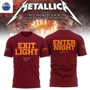 Virginia Tech Hokies Metallica Metallica M72 World Tour Exit Light Enter Night 3D T-Shirt