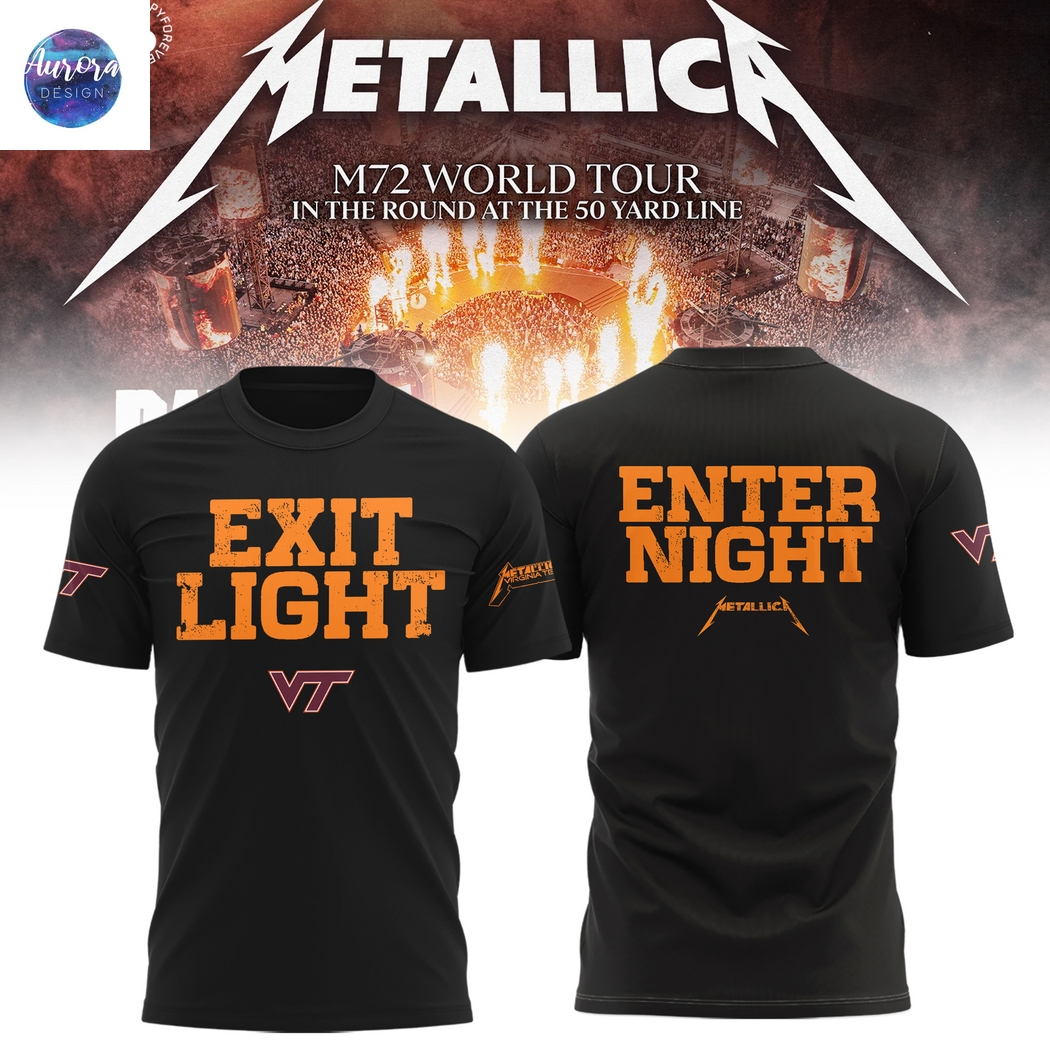 Virginia Tech Hokies Metallica Metallica M72 World Tour Exit Light Enter Night 3D T-Shirt - Black Virginia Tech Hokies Metallica Metallica M72 World Tour Exit Light Enter Night 3D T-Shirt - Black